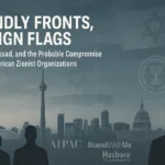an image depicting Friendly Fronts, Foreign Flags: Sayanim, Mossad, and the Probable Compromise of North American Zionist Organizations