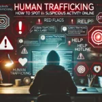 A stylized image depicting human trafficking red flags