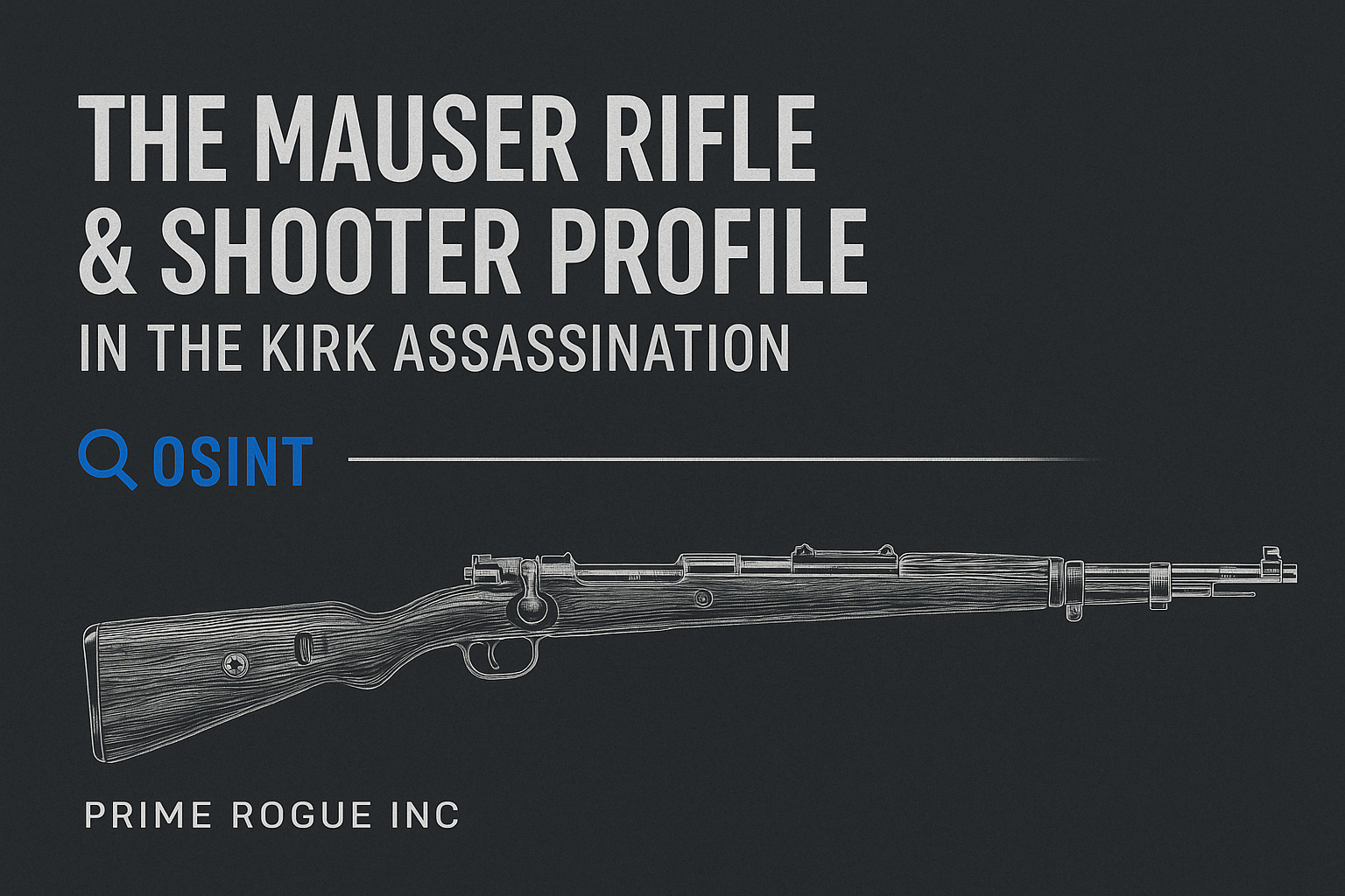 an image depicting The Mauser Rigle and Shooter Profile in the Charlie Kirk Assassination