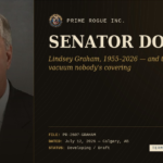 Prime Rogue Inc. banner graphic featuring Senator Lindsey Graham's official portrait beside the headline "Senator Down: Lindsey Graham, 1955–2026, and the war-policy vacuum nobody's covering."