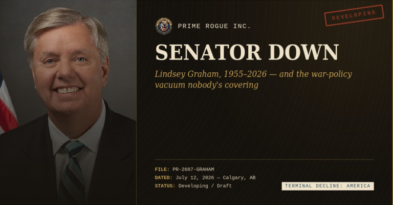 Prime Rogue Inc. banner graphic featuring Senator Lindsey Graham's official portrait beside the headline "Senator Down: Lindsey Graham, 1955–2026, and the war-policy vacuum nobody's covering."