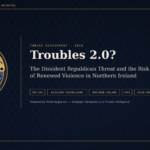 Prime Rogue Inc. intelligence briefing header for 'Troubles 2.0?' featuring the Prime Rogue dog logo badge on a navy and gold background with hexagon pattern, showing the title, subtitle on the dissident republican threat in Northern Ireland, and topic tags including New IRA, Dissident Republicans, Northern Ireland, PSNI, and Irish Unity.