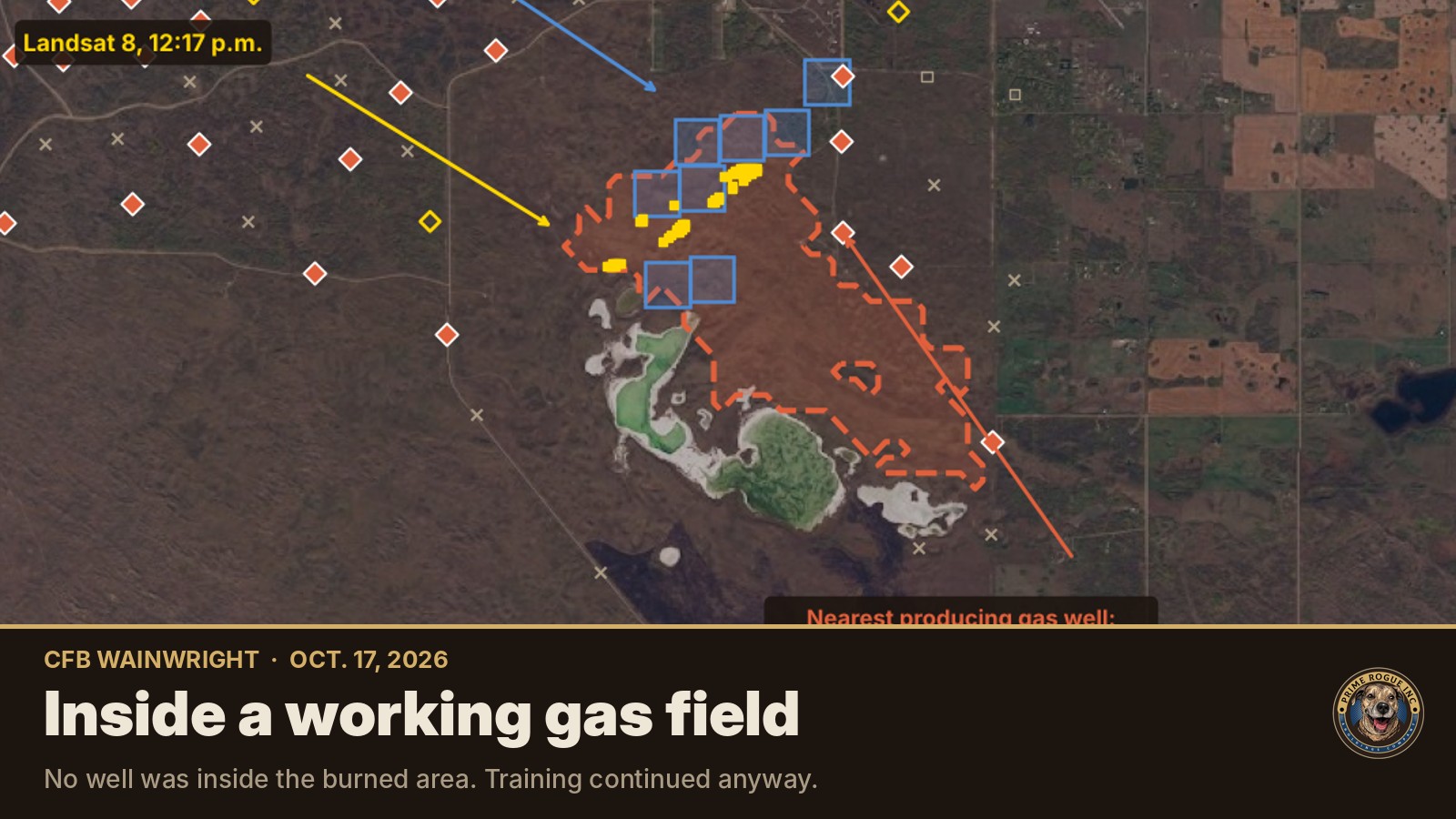 Satellite map of the CFB Wainwright fire area showing yellow fire detections and a red dashed burned area between two lakes, with red diamonds marking producing gas wells around it, under the headline "The fire and the gas wells."